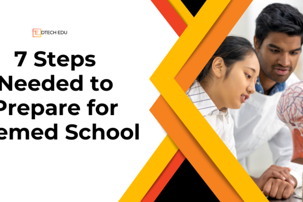 7 Steps Needed to Prepare for Premed School