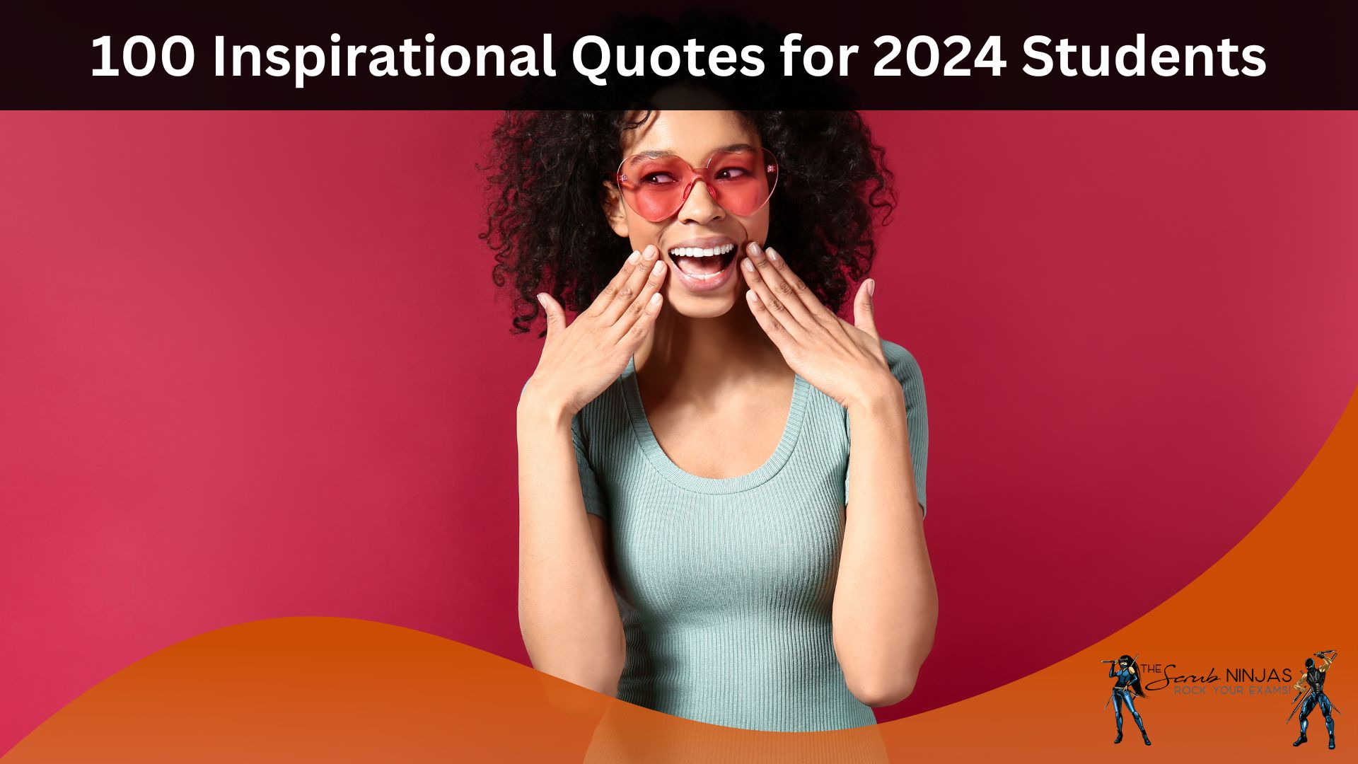 100 Inspirational Quotes for 2024 Students The Scrub Ninjas